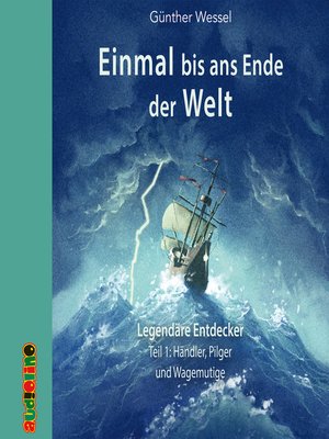 cover image of Händler, Pilger und Wagemutige--Einmal bis ans Ende der Welt, Teil 1